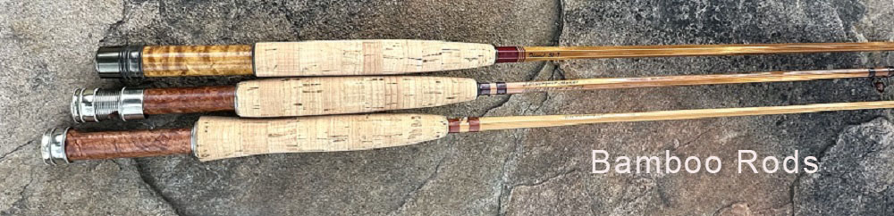 Bamboo Rods - Rick's Rods Vintage Fly Fishing Rods, Reels, and Tackle @  Denver, Colorado